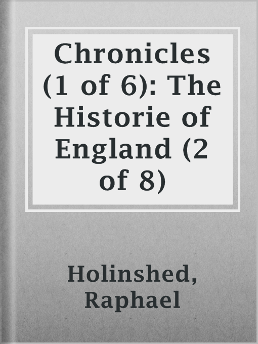 Imagen de portada para Chronicles (1 of 6): The Historie of England (2 of 8)